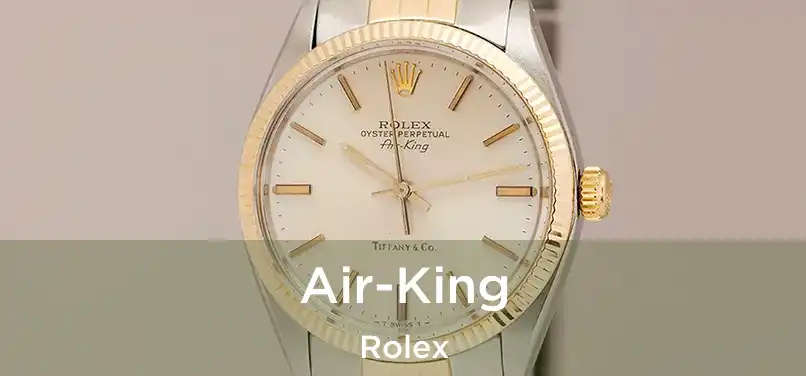 Air-King Rolex