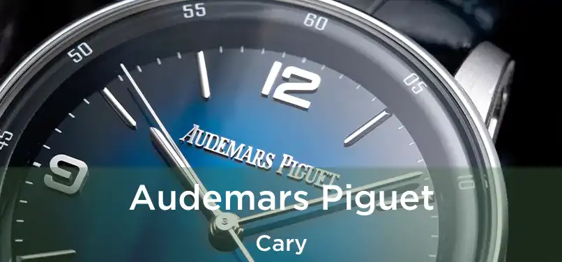 Audemars Piguet Cary