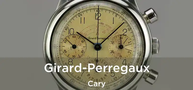 Girard-Perregaux Cary