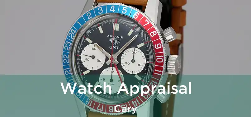 Watch Appraisal Cary